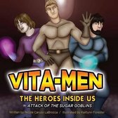 Vita-Men: The Heroes Inside Us