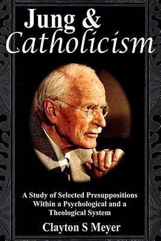 Jung and Catholicism 9781514322086 Clayton S Meyer Boeken
