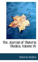 The Journal of Materia Medica, Volume XV