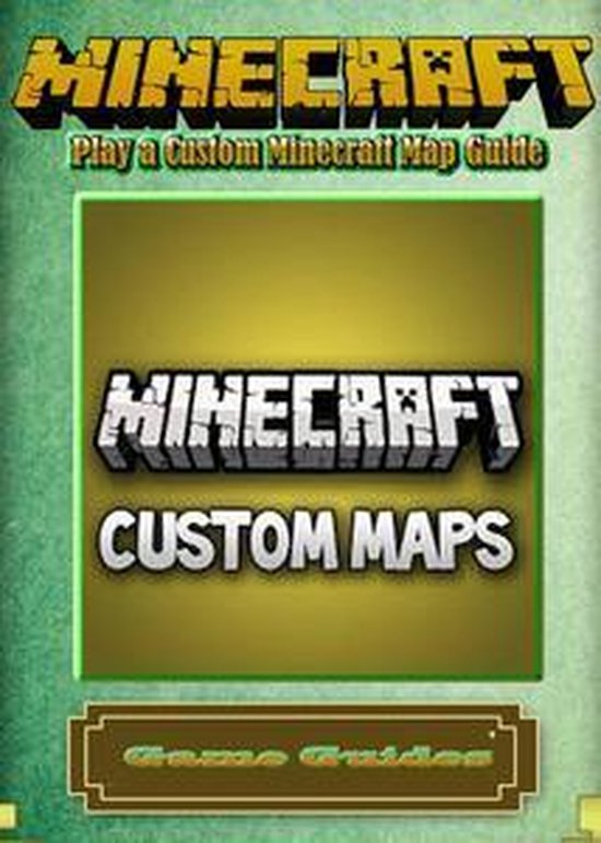 Play a Custom Minecraft Map Guide (ebook), Onbekend | 9781365012495