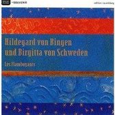 Les Flamboyants - Hildegard Von Bingen Und Birgitta V