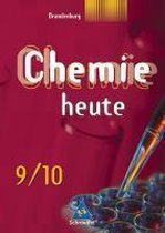 Chemie heute 9/10. Schülerband. Sekundarstufe 1. Brandenburg