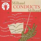 Milhaud conducts Milhaud - Suite francaise, Violin Concerto no 2 etc