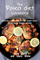 Paleo Died Cookbook 1 - Paleo Diet Cookbook