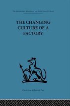 Changing Culture Of A Factory