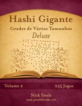 Hashi Gigante Grades de Varios Tamanhos Deluxe - Volume 2 - 255 Jogos