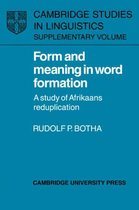 Form And Meaning in Word Formation