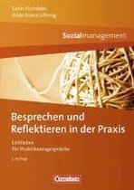 Sozialmanagement: Besprechen und Reflektieren in der Praxis