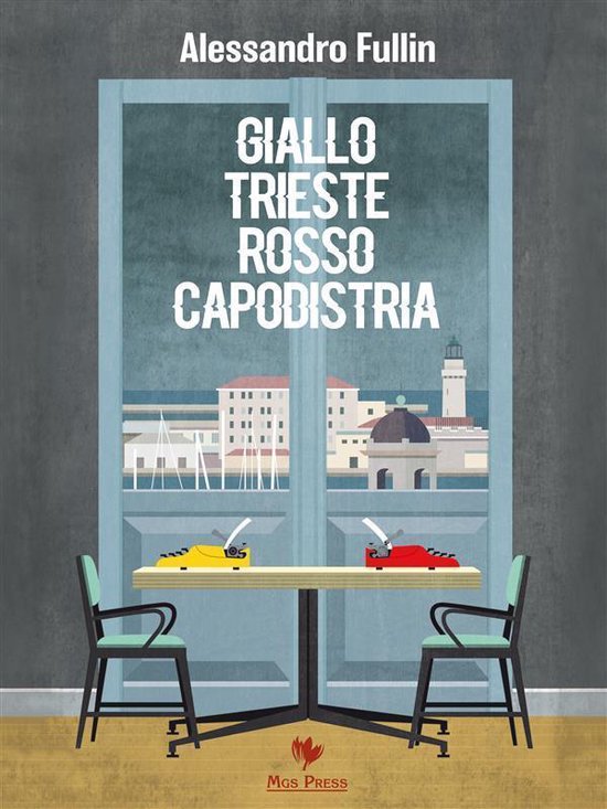 Giallo Trieste rosso Capodistria - cover
