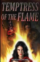 Temptress of the Flame