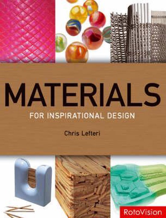 Materials For Inspirational Design, Chris Lefteri 9782940361502