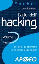 Hacking e Sicurezza 3 - L'arte dell'hacking - Volume 2