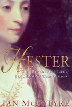 Hester: The Remarkable Life Of Dr. Johnson'S 'Dear Mistress'