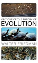Critique of the Theory of Evolution