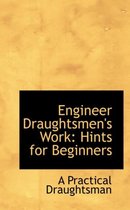 Engineer Draughtsmen's Work