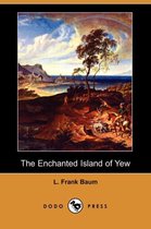 Omslag The Enchanted Island of Yew (Dodo Press)