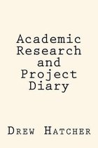 Academic Research and Project Diary