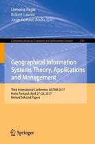 Geographical Information Systems Theory, Applications and Management