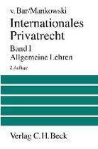 Internationales Privatrecht  Bd. 1: Allgemeine Lehren