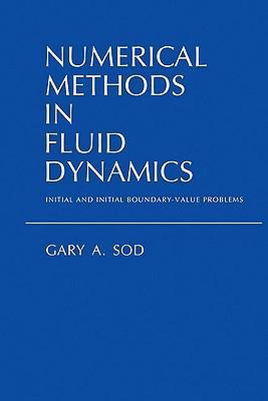 Numerical methods in fluid dynamics 9780521105521 gary a sod