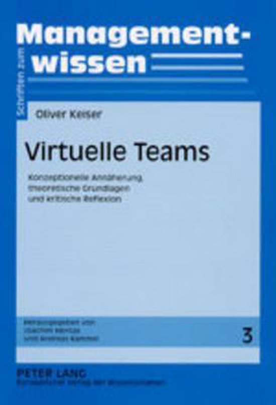 Virtuelle Teams, Oliver Keiser | 9783631501917 | Boeken | bol.com