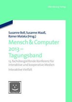 Mensch & Computer - Tagungsb�nde / Proceedings- Mensch & Computer 2013 - Tagungsband