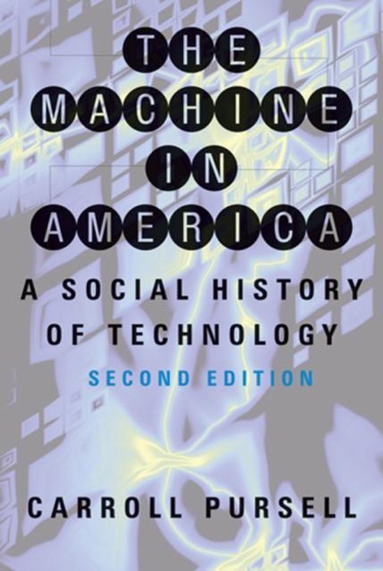 The Machine in America - A Social History of Technology 2e - cover