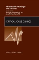 Ali And Ards: Challenges And Advances, An Issue Of Critical