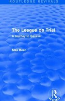 The League on Trial