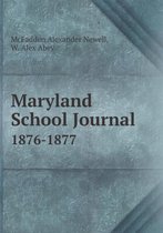 Maryland School Journal 1876-1877