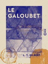 Le Galoubet - Chansonnier