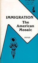 Immigration - The American Mosaic