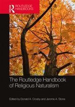 Routledge Handbooks in Religion - The Routledge Handbook of Religious Naturalism