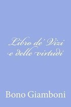 Libro De' Vizi E Delle Virtudi