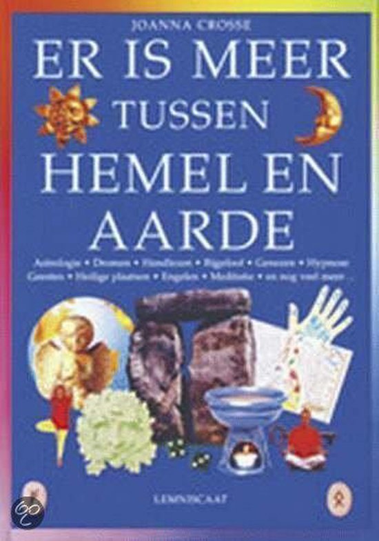 Er Is Meer Tussen Hemel En Aarde, Joanna Crosse 9789056371890 Boeken Er Is Meer Tussen Hemel En Aarde, Joanna Crosse 9789056371890 Boeken