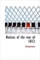 Notices of the War of 1812