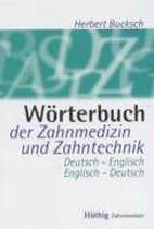 Wörterbuch der Zahnmedizin und Zahntechnik