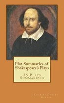 Plot Summaries of Shakespeare's Plays