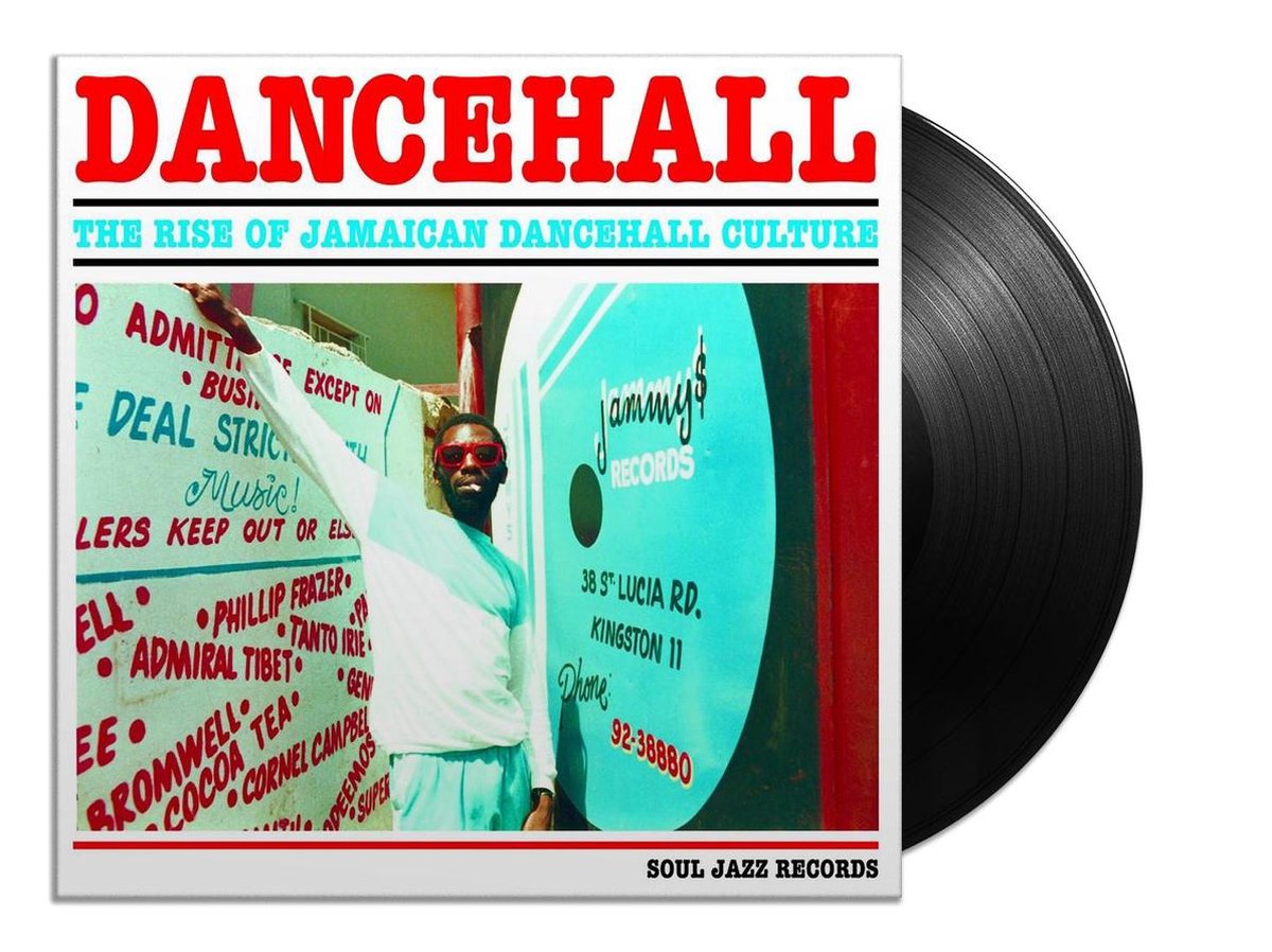 Dancehall: The Rise Of Jamaican Dancehall Culture, various artists