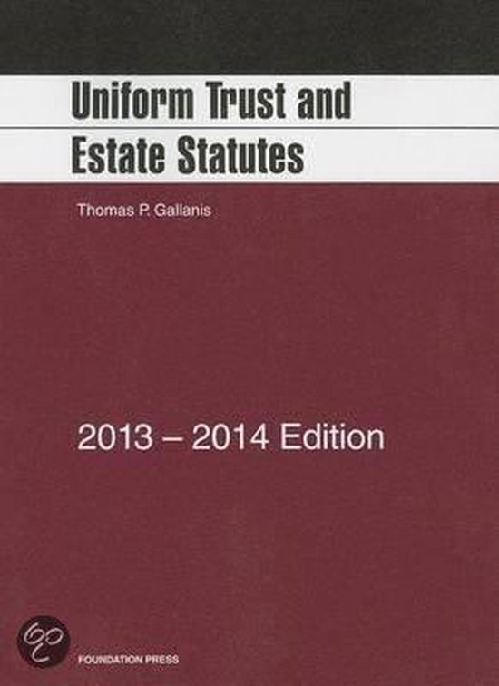 Uniform Trust and Estate Statutes 9781609303662 Thomas P Gallanis