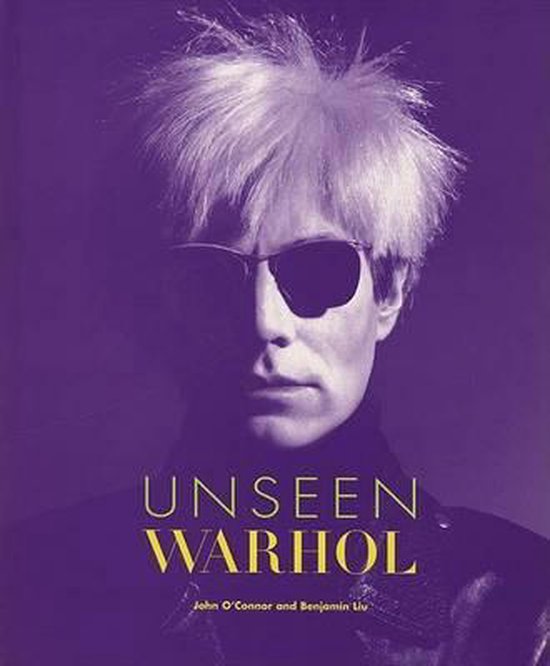 Portret van Andy Warhol met zonnebril en felgekleurd haar, met de tekst 'UNSEEN WARHOL'.