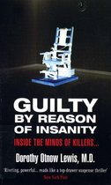 Guilty By Reason Of Insanity