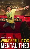 Omslag Wonderful days - Mental Theo