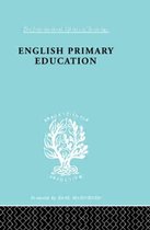 International Library of Sociology- English Primary Education