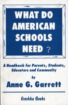 What Do American Schools Need?