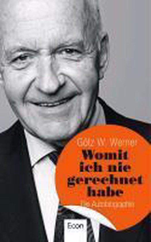 Womit ich nie gerechnet habe | Götz W. Werner - cover