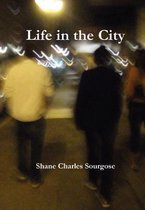 Life in the City