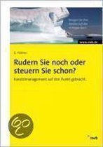 Rudern Sie noch oder steuern Sie schon?