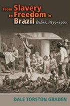 Dialogos Series- From Slavery to Freedom in Brazil