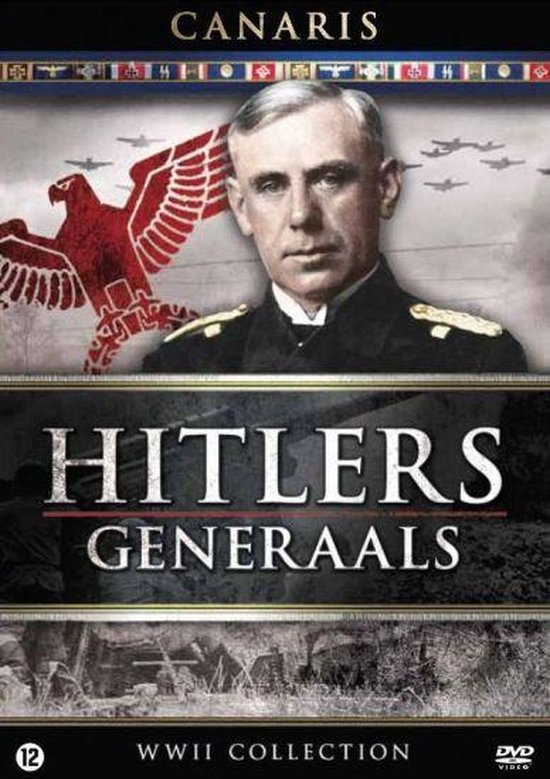 Cover van de film 'Hitler's Generaals - Canaris De Meesterspion'